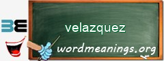 WordMeaning blackboard for velazquez